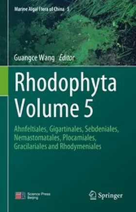 Wang |  Rhodophyta Volume 5 | eBook | Sack Fachmedien