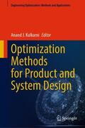 Kulkarni |  Optimization Methods for Product and System Design | Buch |  Sack Fachmedien