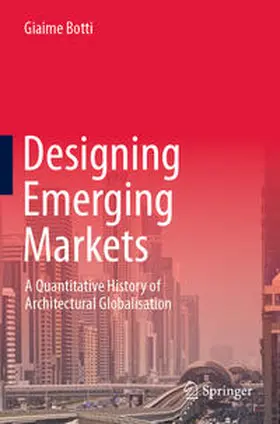 Botti |  Designing Emerging Markets | Buch |  Sack Fachmedien
