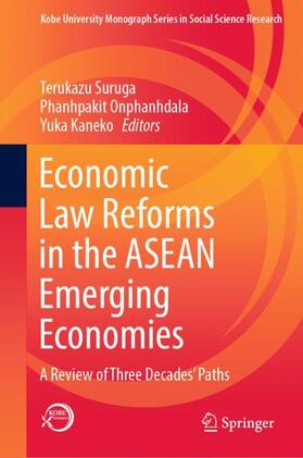 Suruga / Kaneko / Onphanhdala | Economic Law Reforms in the ASEAN Emerging Economies | Buch | 978-981-9915-55-2 | sack.de