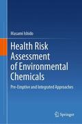 Ishido |  Health Risk Assessment of Environmental Chemicals | Buch |  Sack Fachmedien