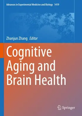Zhang | Cognitive Aging and Brain Health | Buch | 978-981-99-1629-0 | www.sack.de