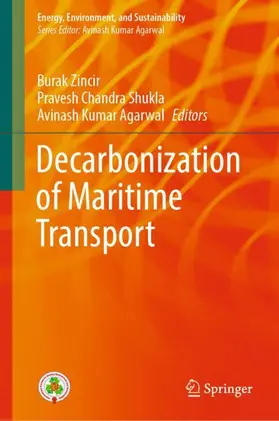 Zincir / Agarwal / Shukla |  Decarbonization of Maritime Transport | Buch |  Sack Fachmedien