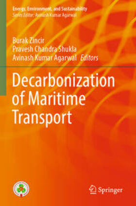 Zincir / Agarwal / Shukla |  Decarbonization of Maritime Transport | Buch |  Sack Fachmedien