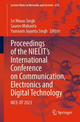 Singh / Mahanta |  Proceedings of the NIELIT's International Conference on Communication, Electronics and Digital Technology | Buch |  Sack Fachmedien