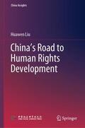 Liu |  China¿s Road to Human Rights Development | Buch |  Sack Fachmedien