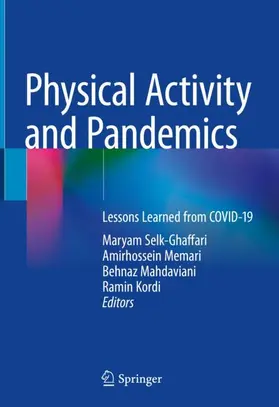 Selk-Ghaffari / Memari / Mahdaviani | Physical Activity and Pandemics | Buch | 978-981-99-1801-0 | www.sack.de