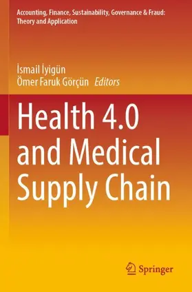 Görçün / Iyigün / ¿Yigün |  Health 4.0 and Medical Supply Chain | Buch |  Sack Fachmedien