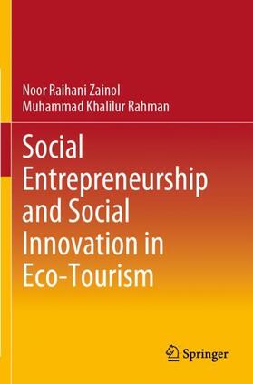 Rahman / Zainol |  Social Entrepreneurship and Social Innovation in Eco-Tourism | Buch |  Sack Fachmedien