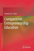 Xu |  Comparative Entrepreneurship Education | Buch |  Sack Fachmedien