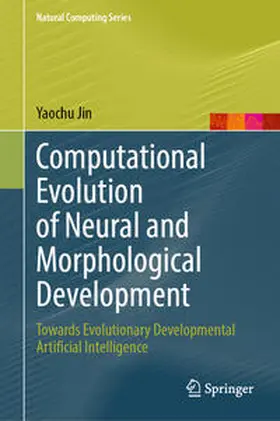 Jin | Computational Evolution of Neural and Morphological Development | E-Book | sack.de