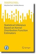 Maesono / Fauzi |  Statistical Inference Based on Kernel Distribution Function Estimators | Buch |  Sack Fachmedien