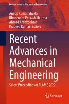 Shukla / Sharma / Arabkoohsar |  Recent Advances in Mechanical Engineering | eBook | Sack Fachmedien