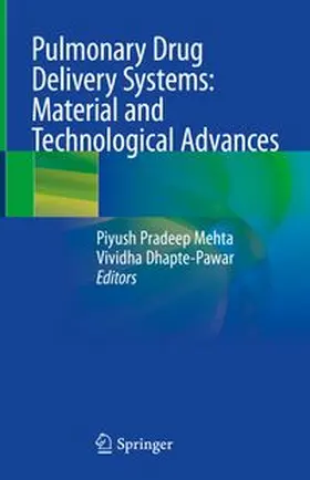 Mehta / Dhapte -Pawar |  Pulmonary Drug Delivery Systems: Material and Technological Advances | eBook | Sack Fachmedien