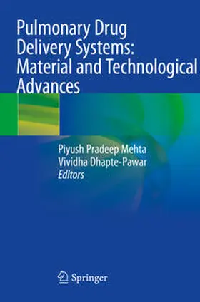 Dhapte -Pawar / Mehta |  Pulmonary Drug Delivery Systems: Material and Technological Advances | Buch |  Sack Fachmedien