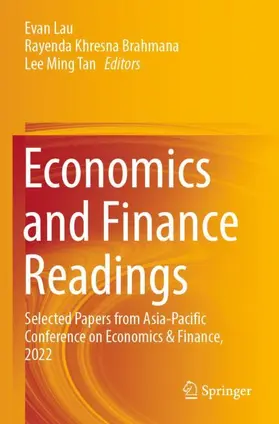 Lau / Tan / Brahmana | Economics and Finance Readings | Buch | 978-981-99-1981-9 | sack.de