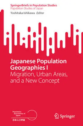 Ishikawa | Japanese Population Geographies I | E-Book | sack.de