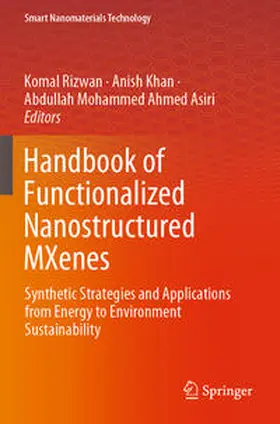 Rizwan / Khan / Ahmed Asiri |  Handbook of Functionalized Nanostructured MXenes | Buch |  Sack Fachmedien