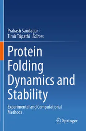 Tripathi / Saudagar |  Protein Folding Dynamics and Stability | Buch |  Sack Fachmedien