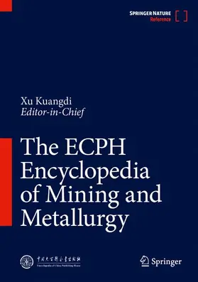 Xu |  The ECPH Encyclopedia of Mining and Metallurgy | Buch |  Sack Fachmedien
