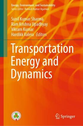 Sharma / Valera / Upadhyay | Transportation Energy and Dynamics | Buch | 978-981-9921-49-2 | sack.de