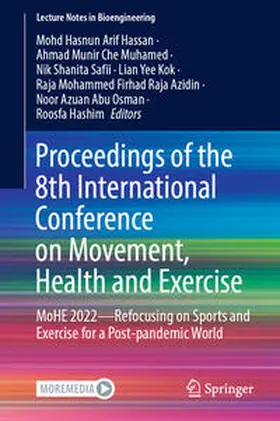 Hassan / Che Muhamed / Safii | Proceedings of the 8th International Conference on Movement, Health and Exercise | E-Book | sack.de