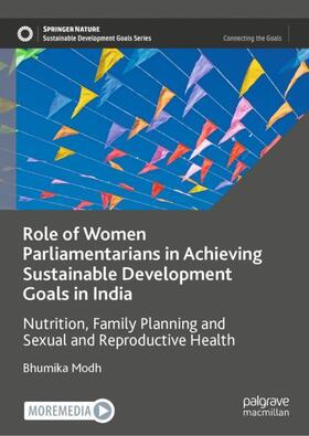 Modh |  Role of Women Parliamentarians in Achieving Sustainable Development Goals in India | Buch |  Sack Fachmedien