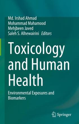 Ahmad / Alhewairini / Mahamood | Toxicology and Human Health | Buch | 978-981-9921-92-8 | sack.de