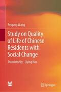 Wang |  Study on Quality of Life of Chinese Residents with Social Change | Buch |  Sack Fachmedien