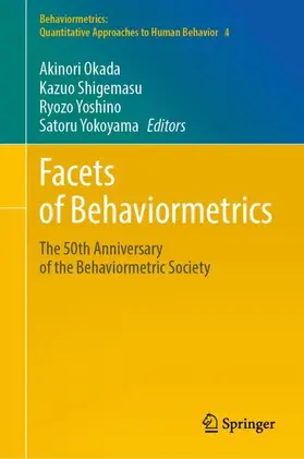 Okada / Yokoyama / Shigemasu |  Facets of Behaviormetrics | Buch |  Sack Fachmedien