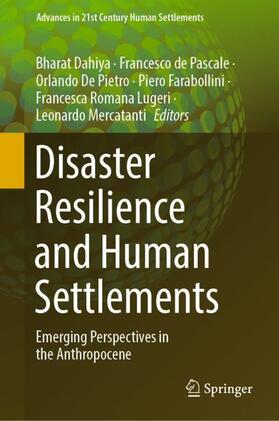 Dahiya / de Pascale / Mercatanti |  Disaster Resilience and Human Settlements | Buch |  Sack Fachmedien