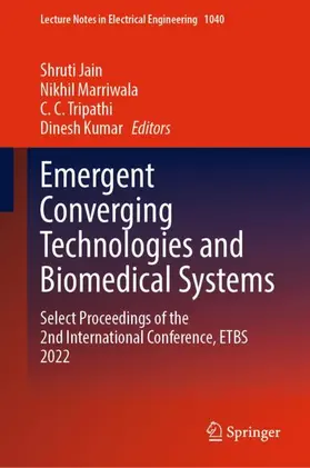 Jain / Kumar / Marriwala |  Emergent Converging Technologies and Biomedical Systems | Buch |  Sack Fachmedien