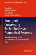 Jain / Kumar / Marriwala |  Emergent Converging Technologies and Biomedical Systems | Buch |  Sack Fachmedien