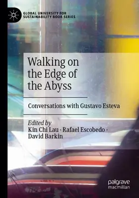 Lau / Escobedo / Barkin |  Walking on the Edge of the Abyss | Buch |  Sack Fachmedien