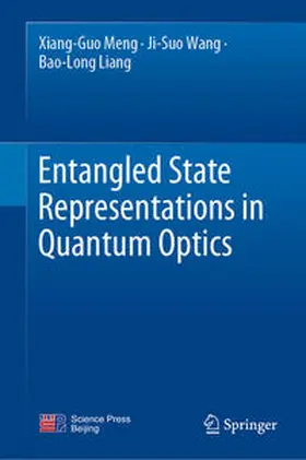 Meng / Wang / Liang | Entangled State Representations in Quantum Optics | E-Book | www.sack.de