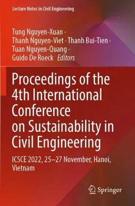 Nguyen-Xuan / Nguyen-Viet / De Roeck |  Proceedings of the 4th International Conference on Sustainability in Civil Engineering | Buch |  Sack Fachmedien