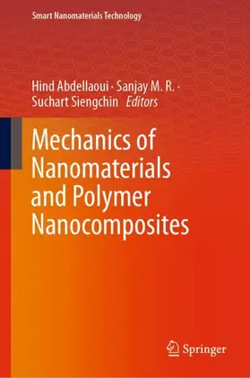 Abdellaoui / Siengchin / M. R. |  Mechanics of Nanomaterials and Polymer Nanocomposites | Buch |  Sack Fachmedien