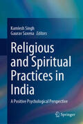 Singh / Saxena |  Religious and Spiritual Practices in India | eBook | Sack Fachmedien