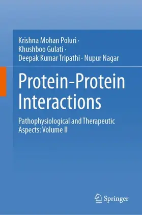 Poluri / Nagar / Gulati |  Protein-Protein Interactions | Buch |  Sack Fachmedien