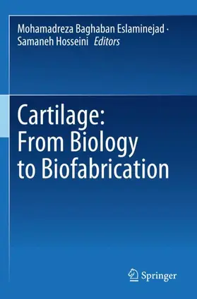 Baghaban Eslaminejad / Hosseini |  Cartilage: From Biology to Biofabrication | Buch |  Sack Fachmedien