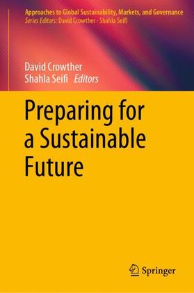 Seifi / Crowther |  Preparing for a Sustainable Future | Buch |  Sack Fachmedien