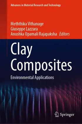 Vithanage / Rajapaksha / Lazzara |  Clay Composites | Buch |  Sack Fachmedien