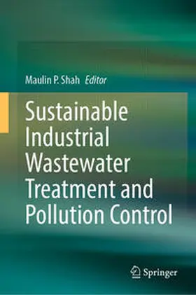 Shah | Sustainable Industrial Wastewater Treatment and Pollution Control | E-Book | www.sack.de