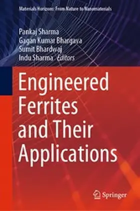 Sharma / Bhargava / Bhardwaj |  Engineered Ferrites and Their Applications | eBook | Sack Fachmedien