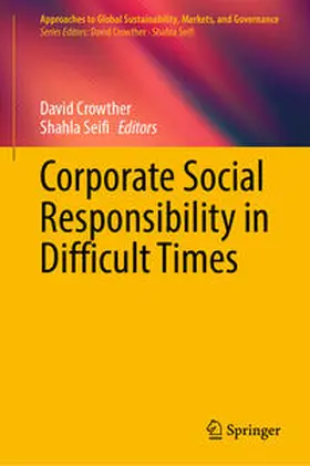 Crowther / Seifi | Corporate Social Responsibility in Difficult Times | E-Book | sack.de
