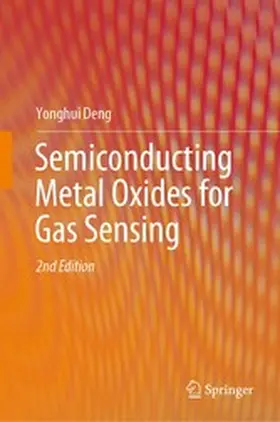 Deng |  Semiconducting Metal Oxides for Gas Sensing | eBook | Sack Fachmedien