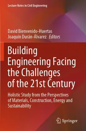 Durán-Álvarez / Bienvenido-Huertas |  Building Engineering Facing the Challenges of the 21st Century | Buch |  Sack Fachmedien