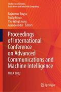 Buyya / Mondal / Misra |  Proceedings of International Conference on Advanced Communications and Machine Intelligence | Buch |  Sack Fachmedien