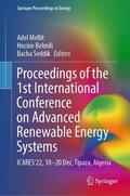 Mellit / Belmili / Seddik |  Proceedings of the 1st International Conference on Advanced Renewable Energy Systems | Buch |  Sack Fachmedien