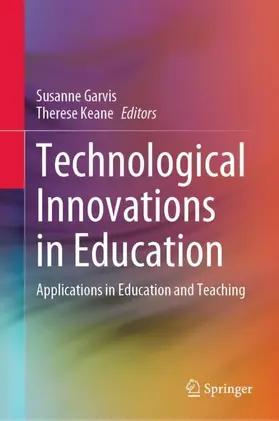 Keane / Garvis |  Technological Innovations in Education | Buch |  Sack Fachmedien